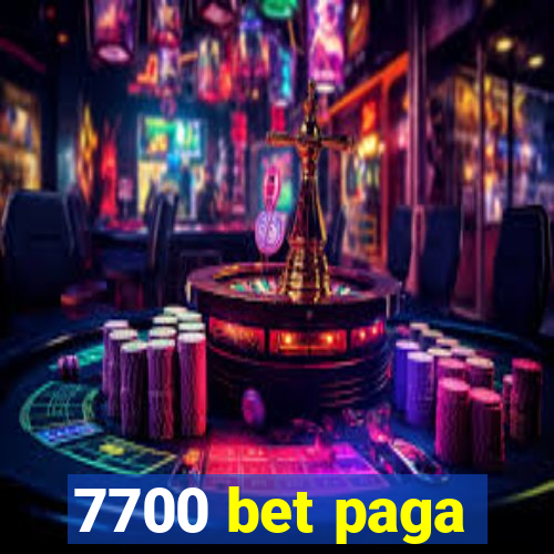 7700 bet paga